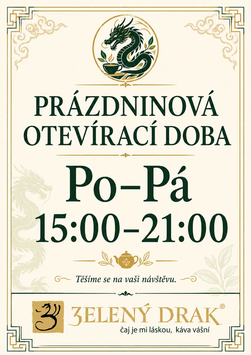 Prázdninová otevírací doba Zelený Drak čajovna kavárna Třebíč